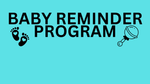 BABY SHOE REMINDER PROGRAM
